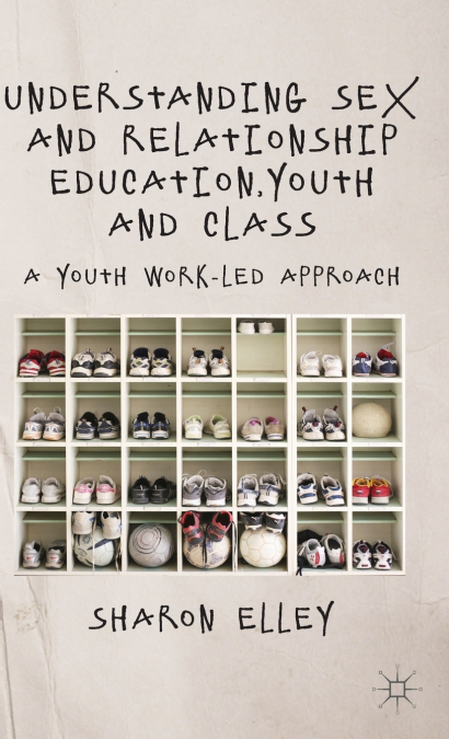 Understanding Sex and Relationship Education, Youth and Class
