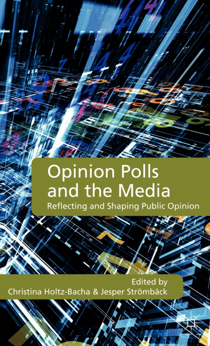 Opinion Polls and the Media