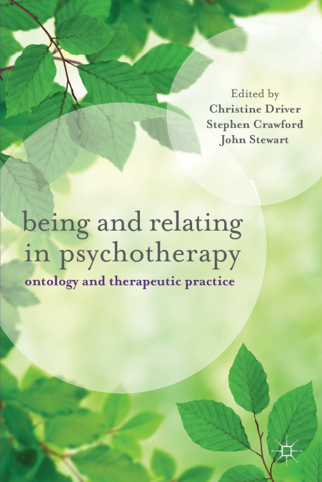 Being and Relating in Psychotherapy