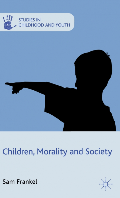 Children, Morality and Society