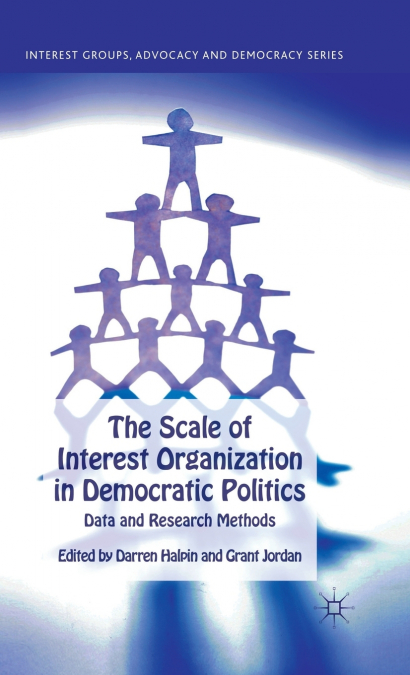 The Scale of Interest Organization in Democratic Politics