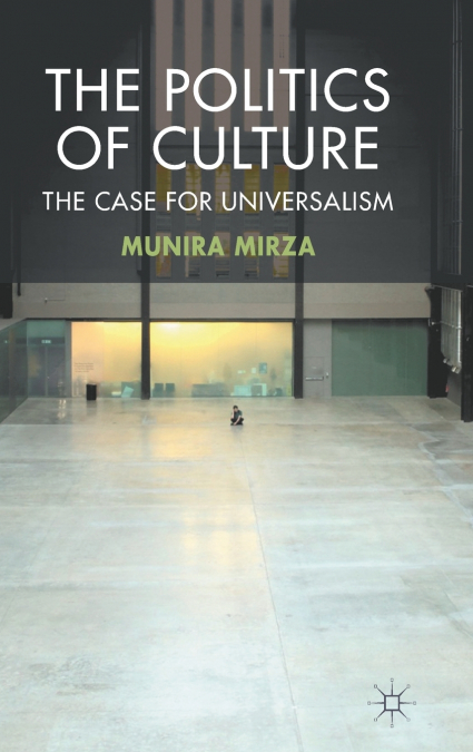 The Politics of Culture