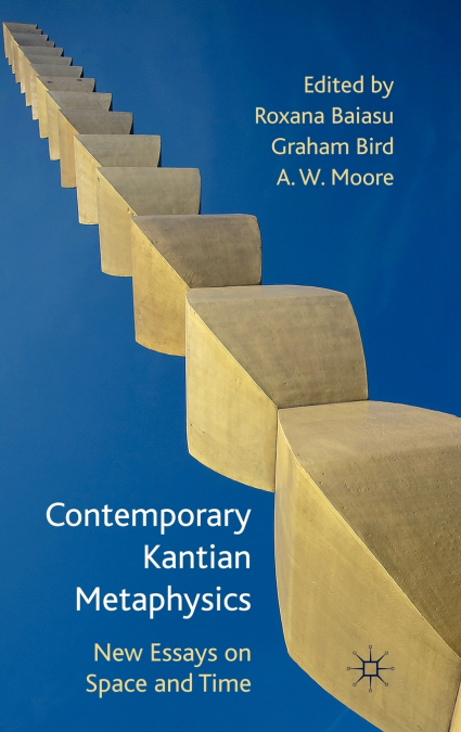 Contemporary Kantian Metaphysics