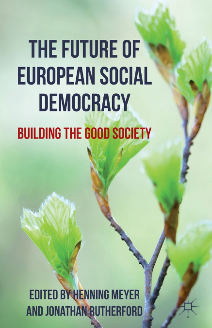 The Future of European Social Democracy
