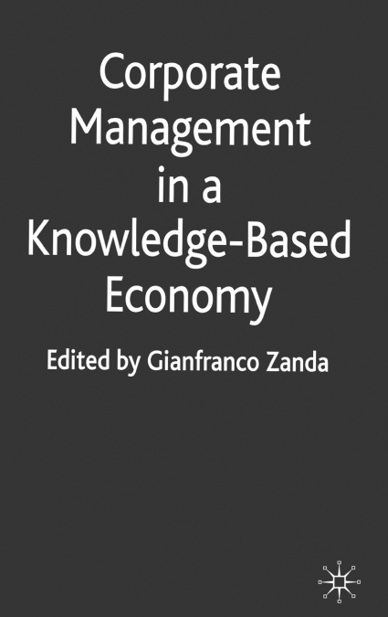 Corporate Management in a Knowledge-Based Economy