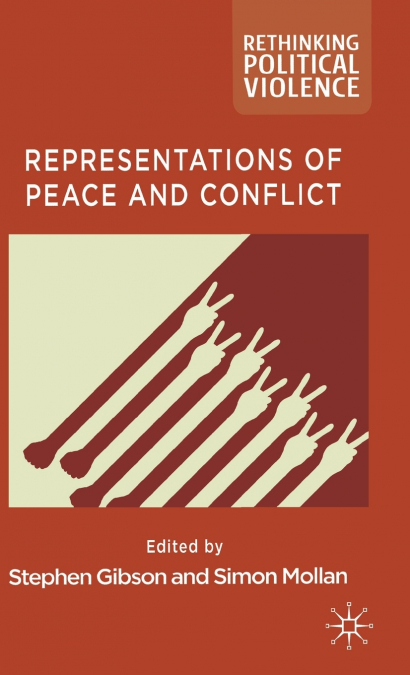 Representations of Peace and Conflict