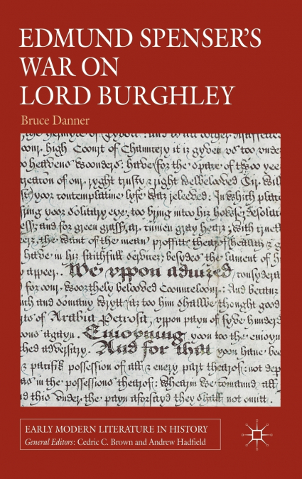 Edmund Spenser’s War on Lord Burghley