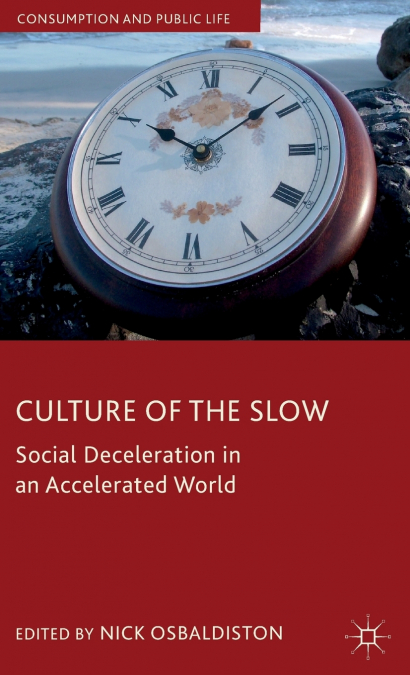 Culture of the Slow