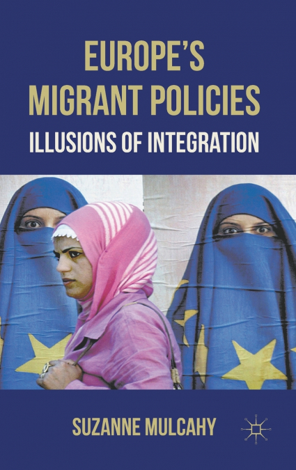 Europe’s Migrant Policies