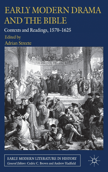 Early Modern Drama and the Bible