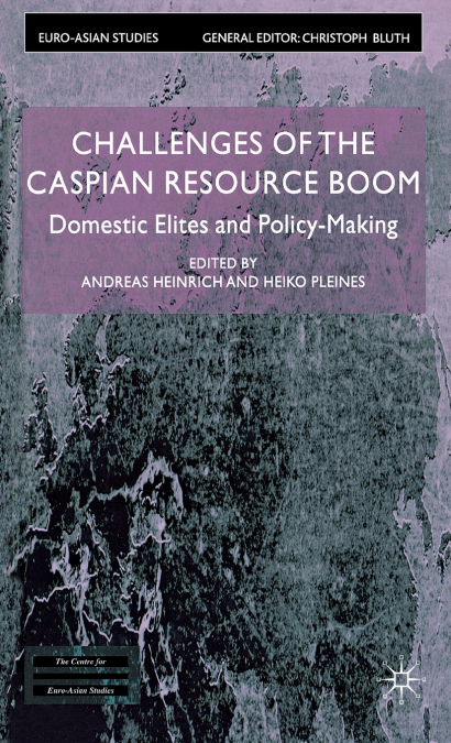 Challenges of the Caspian Resource Boom