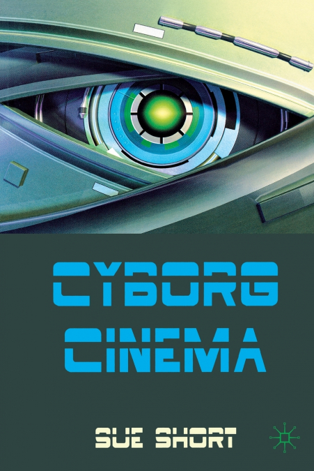Cyborg Cinema