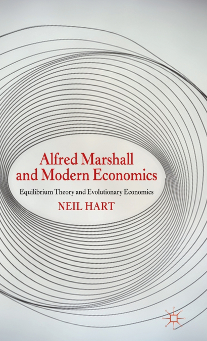 Alfred Marshall and Modern Economics