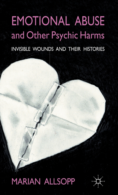 Emotional Abuse and Other Psychic Harms