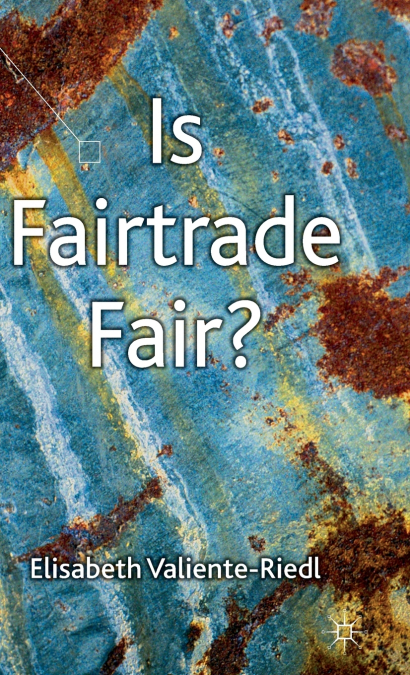 Is Fairtrade Fair?