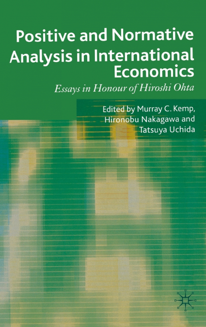 Positive and Normative Analysis in International Economics