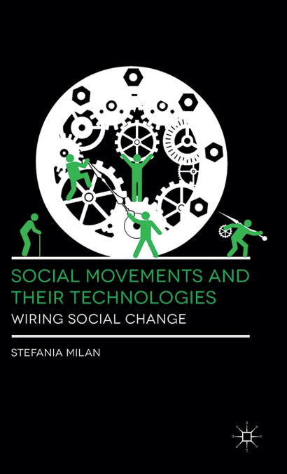 Social Movements and Their Technologies