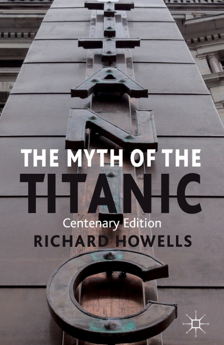 The Myth of the Titanic