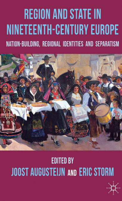 Region and State in NineteenthCentury Europe