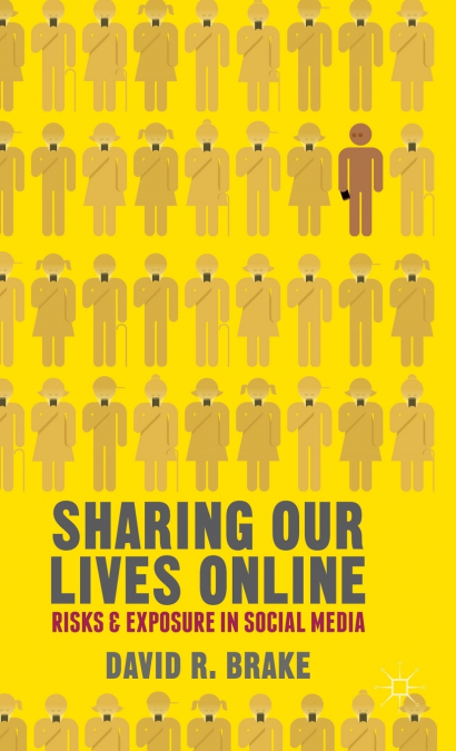 Sharing our Lives Online