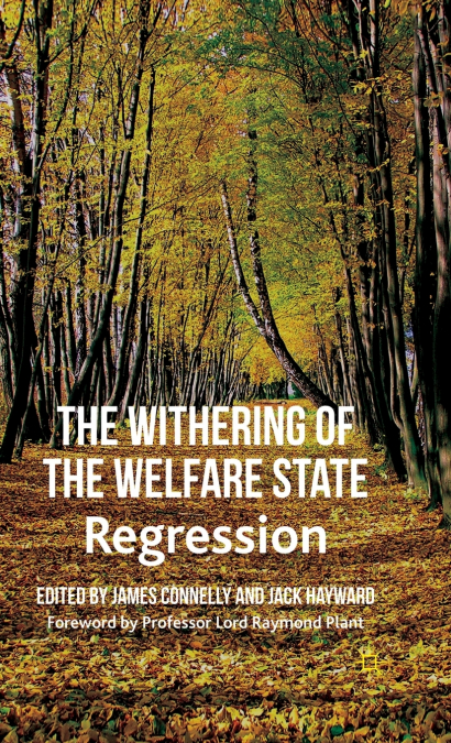 The Withering of the Welfare State