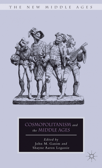 Cosmopolitanism and the Middle Ages
