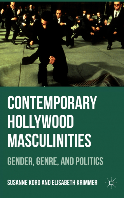 Contemporary Hollywood Masculinities