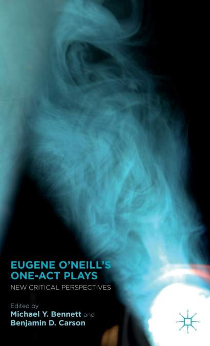 Eugene O’Neill’s One-Act Plays