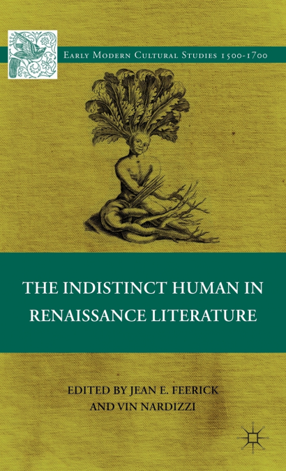 The Indistinct Human in Renaissance Literature