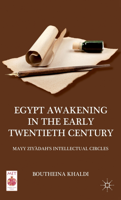 Egypt Awakening in the Early Twentieth Century