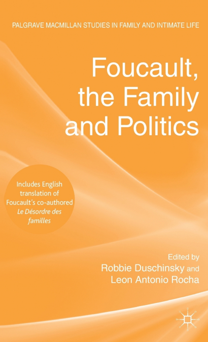 Foucault, the Family and Politics