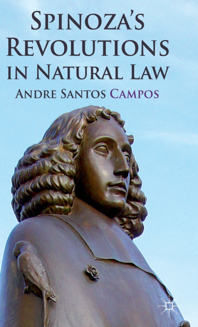 Spinoza’s Revolutions in Natural Law