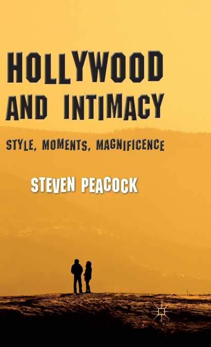Hollywood and Intimacy