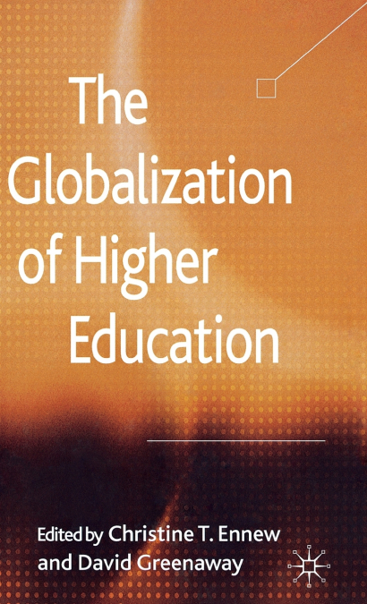 The Globalization of Higher Education