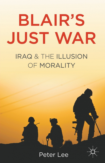 Blair’s Just War