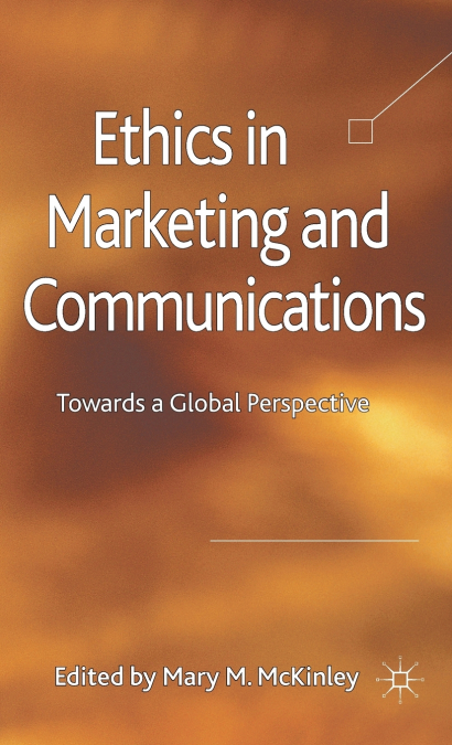 Ethics in Marketing and Communications
