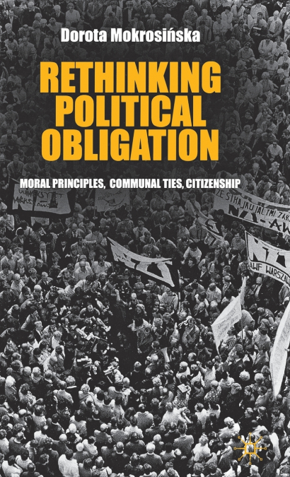 Rethinking Political Obligation