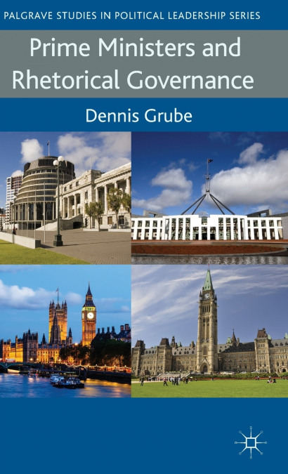 Prime Ministers and Rhetorical Governance