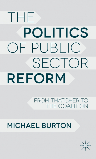 The Politics of Public Sector Reform