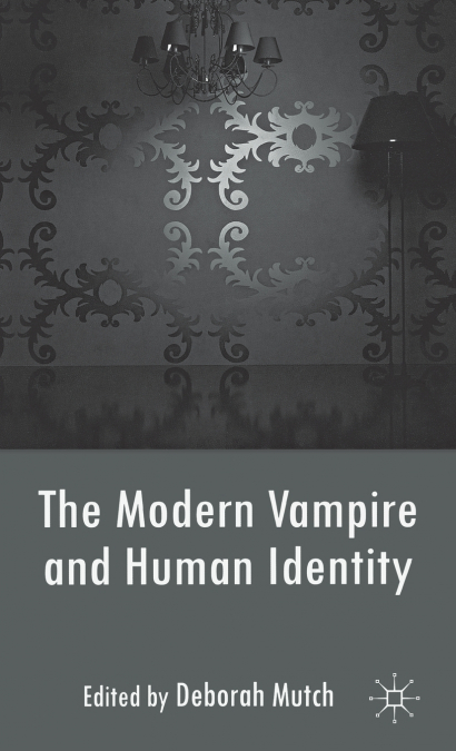 The Modern Vampire and Human Identity