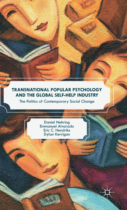 Transnational Popular Psychology and the Global Self-Help Industry