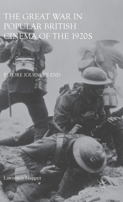 The Great War in Popular British Cinema of the 1920s