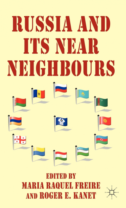 Russia and Its Near Neighbours