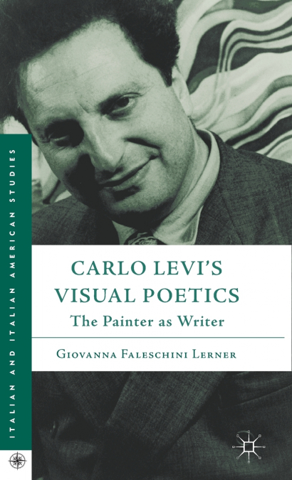 Carlo Levi’s Visual Poetics