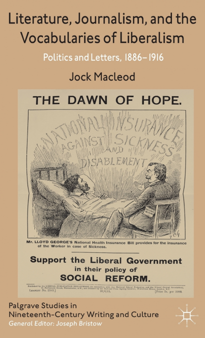 Literature, Journalism, and the Vocabularies of Liberalism