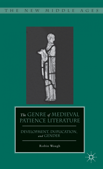 The Genre of Medieval Patience Literature