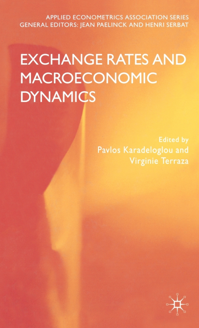 Exchange Rates and Macroeconomics Dynamics