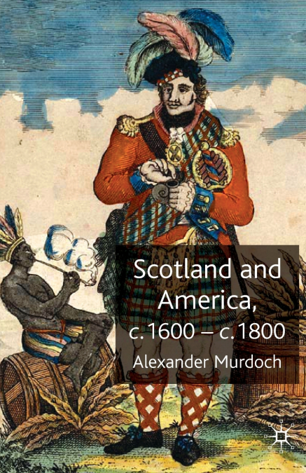 Scotland and America, c.1600-c.1800