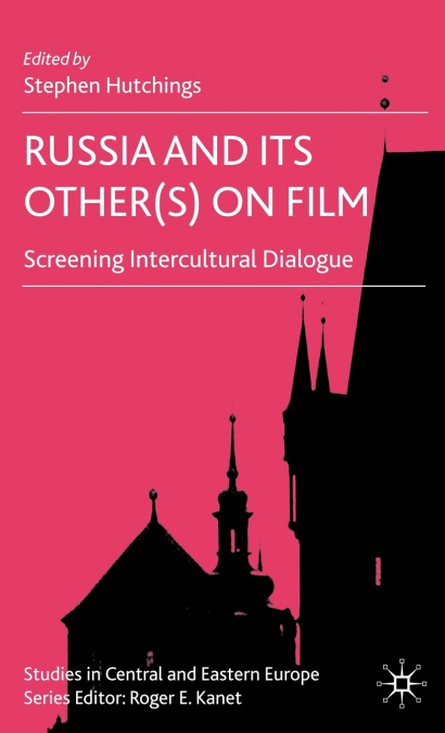 Russia and Its Other(s) on Film
