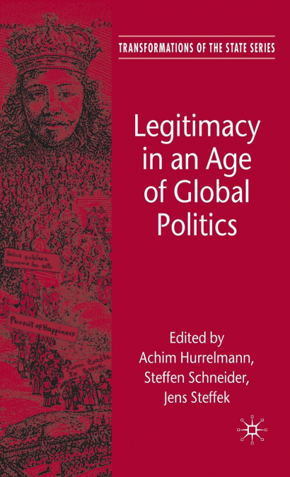 Legitimacy in an Age of Global Politics